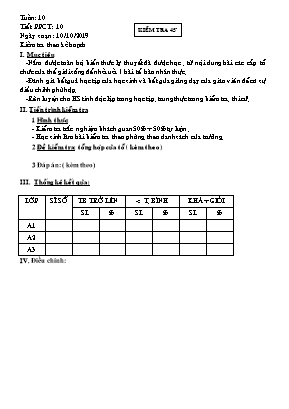 Giáo án Sinh học Lớp 10 - Tiết 10 Kiểm tra 45 phút - Năm học 2019-2020